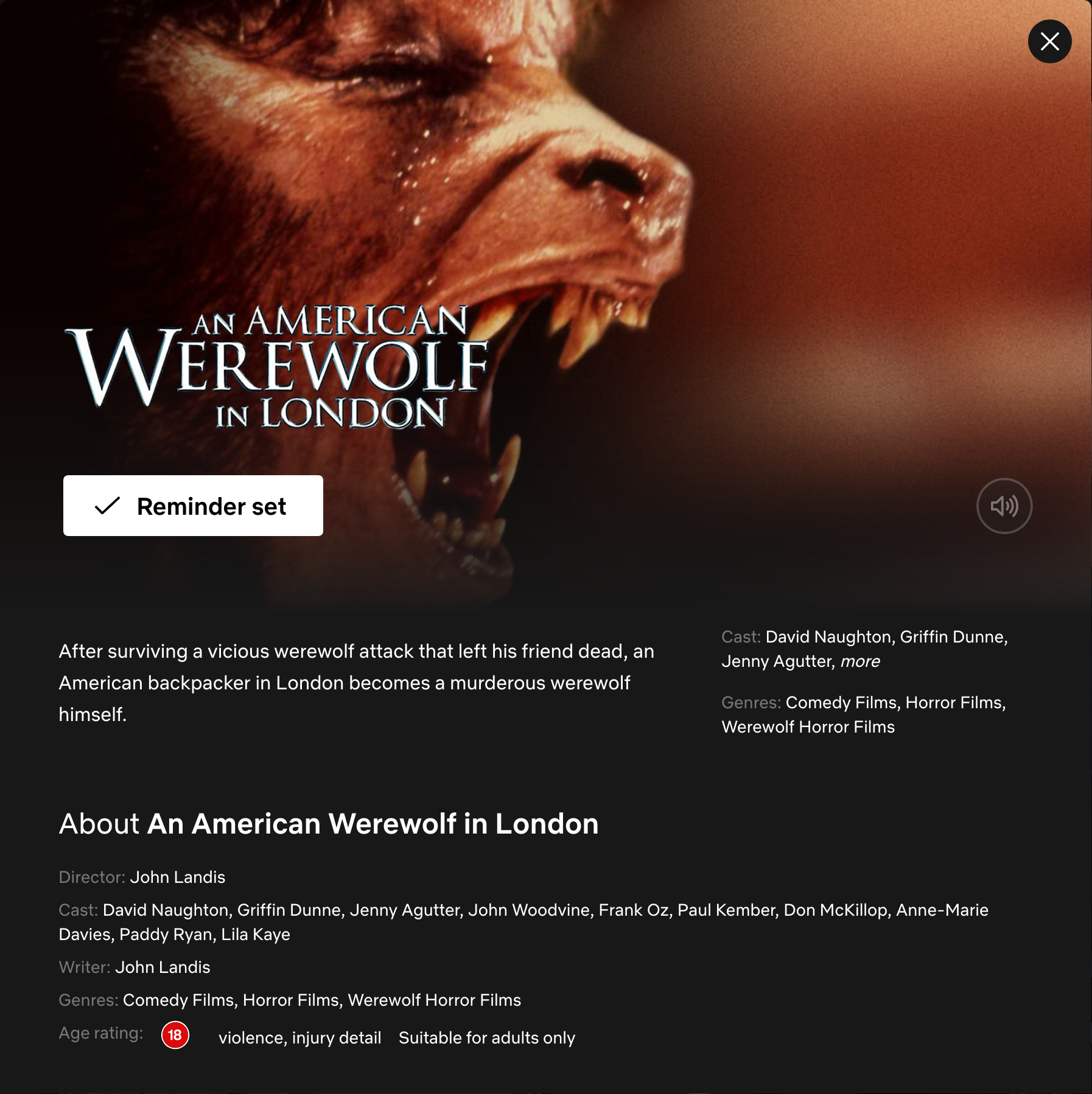 Netflix information screen for "An American Werewolf in London" (1981). The backdrop shows a close-up shot of David Kessler mid-transformation, his face contorted with lupine features and bared fangs. The film's title appears in white text on the left. Below is the synopsis describing an American backpacker who becomes a werewolf after surviving an attack. Cast information lists David Naughton, Griffin Dunne, and Jenny Agutter. The page shows it's rated 18 for violence and injury detail, directed and written by John Landis, and categorised under Comedy Films, Horror Films, and Werewolf Horror Films. A white button indicates "Reminder set."