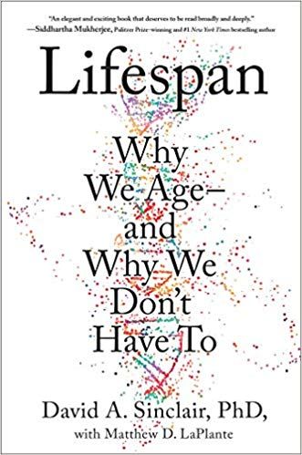 Cover of Lifespan: Why We Age―and Why We Don't Have To