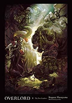 Cover of Overlord, Volume 8: The Two Leaders