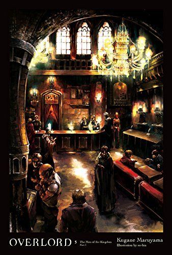 Cover of Overlord, Volume 5: The Men of the Kingdom Part I
