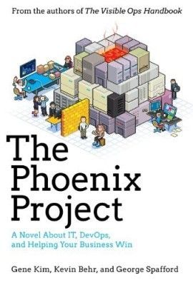 Cover of The Phoenix Project: A Novel About IT, DevOps, and Helping Your Business Win