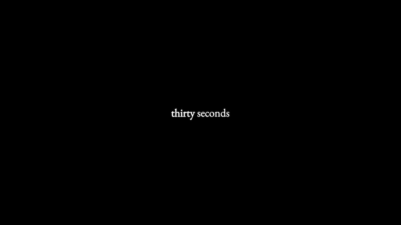 30 seconds
